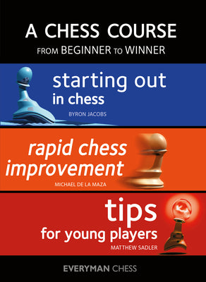 A Chess Course from Beginner to Winner by Byron Jacobs