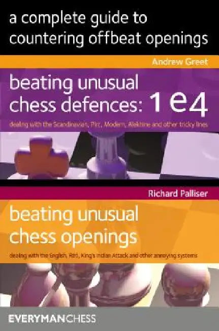 Complete Guide to Countering Offbeat Openings by Andrew Greet