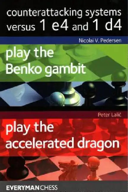 Counterattacking Systems Versus 1 E4 and 1 D4 by Nicolai Pedersen