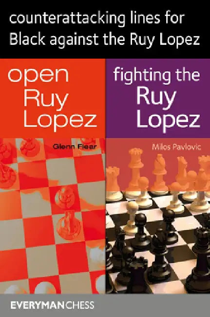 counterattacking lines for Black against the Ruy Lopez by Glenn Flear