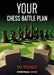 Your Chess Battle Plan by Neil McDonald