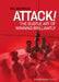 Attack!:: The Subtle Art of Winning Brilliantly by Neil McDonald