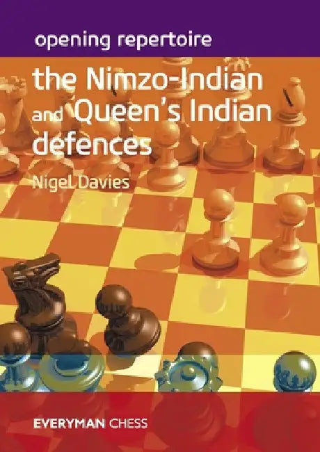 Opening Repertoire - The Nimzo-Indian and Queen's Indian Defences by Nigel Davies