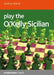 Play the O'Kelly Sicilian by Andrew Martin