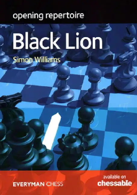 Opening Repertoire - The Black Lion by Simon Williams