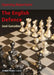 Opening Repertoire: The English Defence by José González
