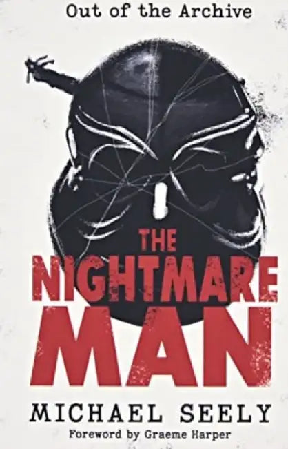NIGHTMARE MAN by MICHAEL SEELEY