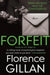 The Forfeit by Florence Gillan