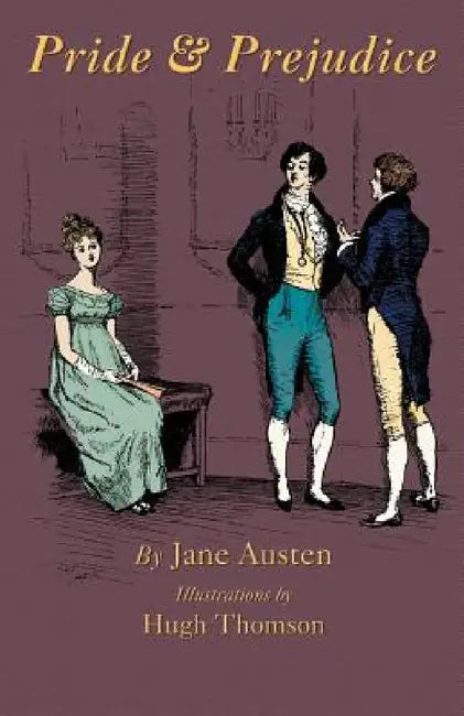 Pride and Prejudice by Jane Austen, Hugh Thomson