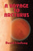 A Voyage to Arcturus by David Lindsay