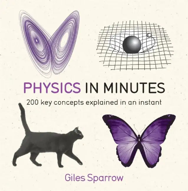 Physics in Minutes by Giles Sparrow