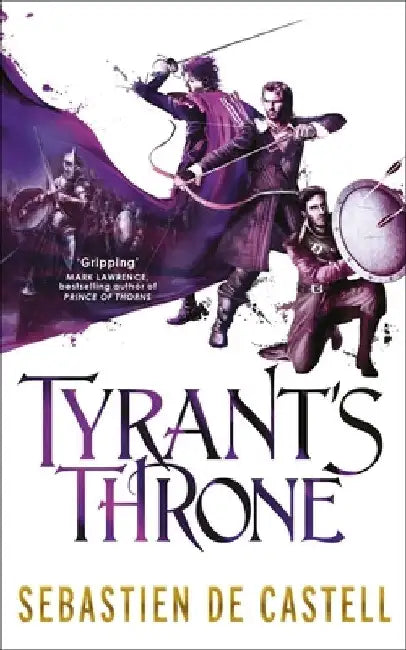 Tyrant's Throne by Sebastien De Castell