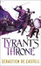 Tyrant's Throne by Sebastien De Castell