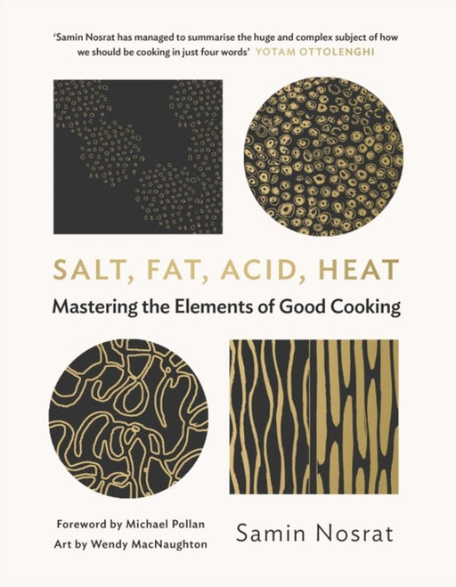 Salt, Fat, Acid, Heat by Samin Nosrat