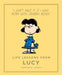 Life Lessons from Lucy by Charles M. Schulz