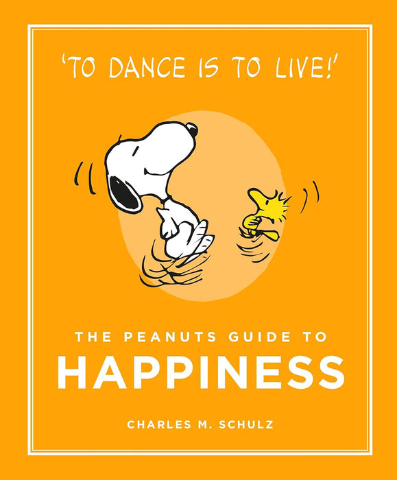 The Peanuts Guide to Happiness