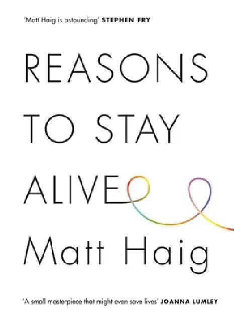Reasons to Stay Alive by Matt Haig