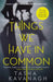 Things We Have in Common by Tasha Kavanagh