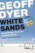White Sands: Experiences from the Outside World by Geoff Dyer