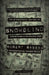Snowblind: A Brief Career in the Cocaine Trade by Robert Sabbag