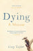 Dying: A Memoir by Cory Taylor