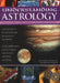 Understanding Astrology: Western Astrology, Chinese Astrology, Moon Wisdom, Palmistry: Learn about Your Place in the Universe Through the Ancie by Sally Morningstar