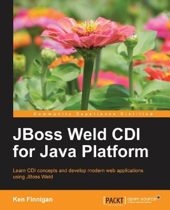 Jboss Weld CDI for Java Platform by Ken Finnegan