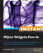 Instant Wijmo Widgets How-to by Tochi Eke-Okoro