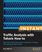 Instant Traffic Analysis with Tshark How-to by Borja Merino