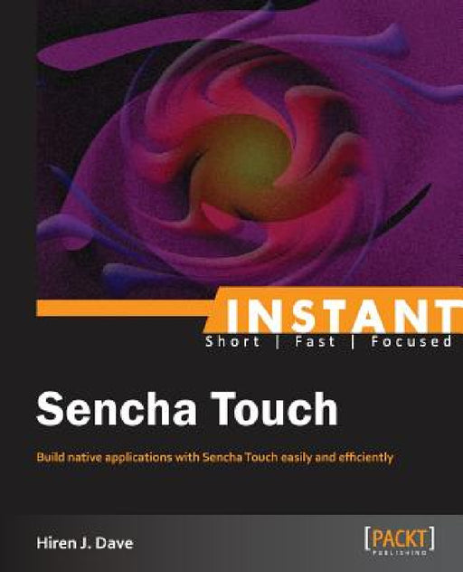 Instant Sencha Touch by Hiren Dave