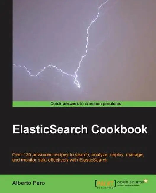 Elasticsearch Cookbook by Alberto Paro