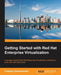 Getting Started with Red Hat Enterprise Virtualization by Pradeep Subramanian