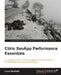 Citrix Xenapp Performance Essentials by Luca Dentella