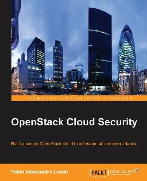 OpenStack Cloud Security by Fabio Alessandro Locati
