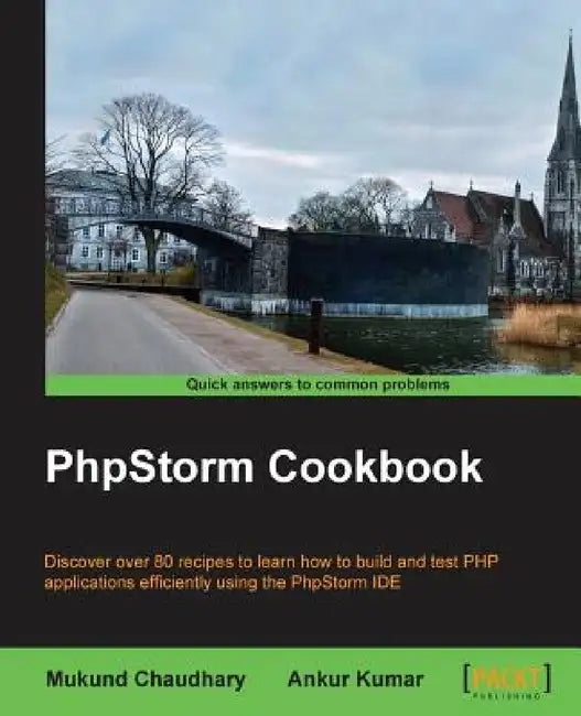 PHPStorm Cookbook by Mukund Chaudhary