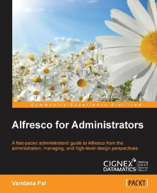 Alfresco for Administrators by Vandana Pal