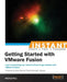 Instant Getting Started with VMware Fusion by Michael Roy