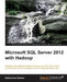 Microsoft SQL Server 2012 with Hadoop by Debarchan Sarkar