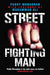 Street Fighting Man by Paddy Monaghan