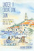 Under A Croatian Sun by Anthony Stancomb