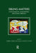 Sibling Matters: A Psychoanalytic, Developmental, and Systemic Approach by Debbie Hindle