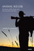 Animal Killer: Transmission of War Trauma From One Generation to the Next by Vamik D. Volkan