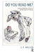 Do You Read Me?: Learning Difficulties, Dyslexia and the Denial of Meaning by J. F. Miller