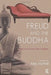 Freud and the Buddha: The Couch and the Cushion by Axel Hoffer