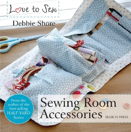 Sewing Room Accessories by Debbie Shore
