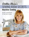 Debbie Shore's Sewing Room Secrets: Machine Sewing: Top Tips and Techniques for Successful Sewing by Debbie Shore