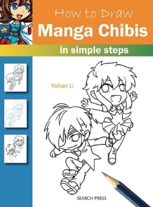 How to Draw Manga Chibis: In Simple Steps