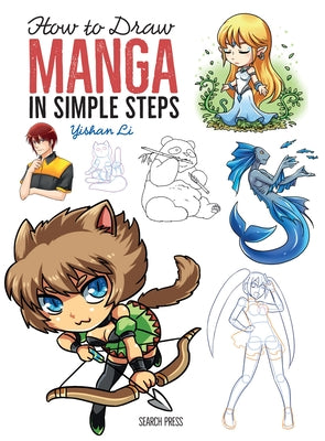 How to Draw: Manga: In Simple Steps by Li