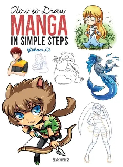 How to Draw: Manga: In Simple Steps by Li
