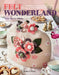 Felt Wonderland: Felt-Making Projects and Techniques for Beginners by Lisa Marie Olsen
